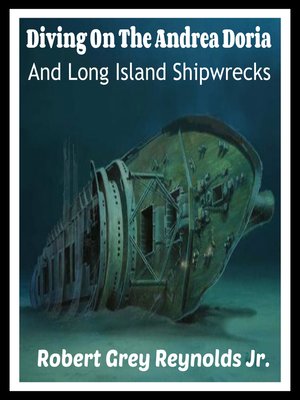 cover image of Diving On the Andrea Doria and Long Island Shipwrecks